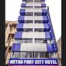 Metro Port City Hotel